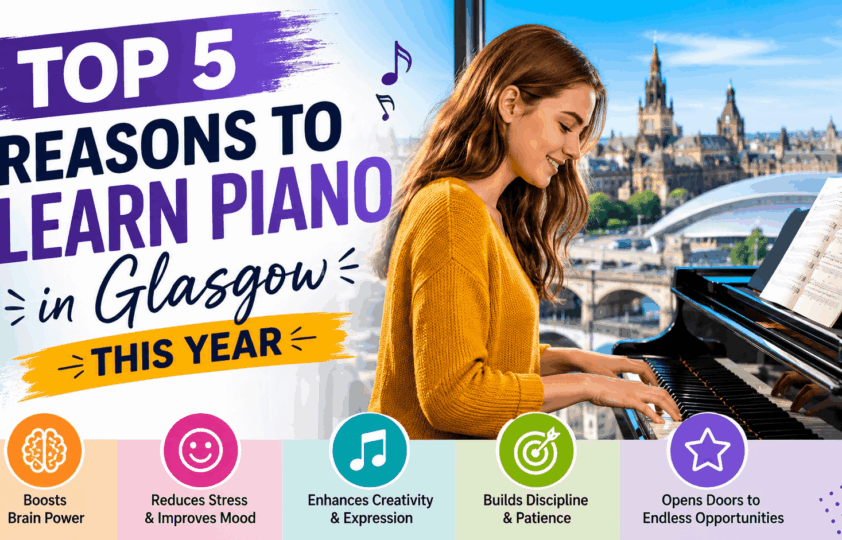 Top 5 Reasons to Learn Piano in Glasgow This Year